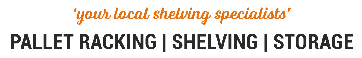 Your Local Shelving Specialists