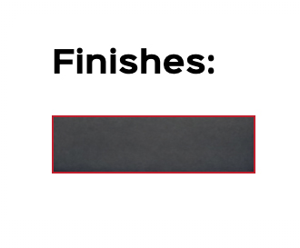 Finishes-Grey